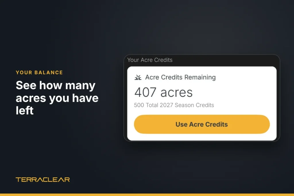 TerraClear acre credit balance showing acres remaining and total 2027 season credits